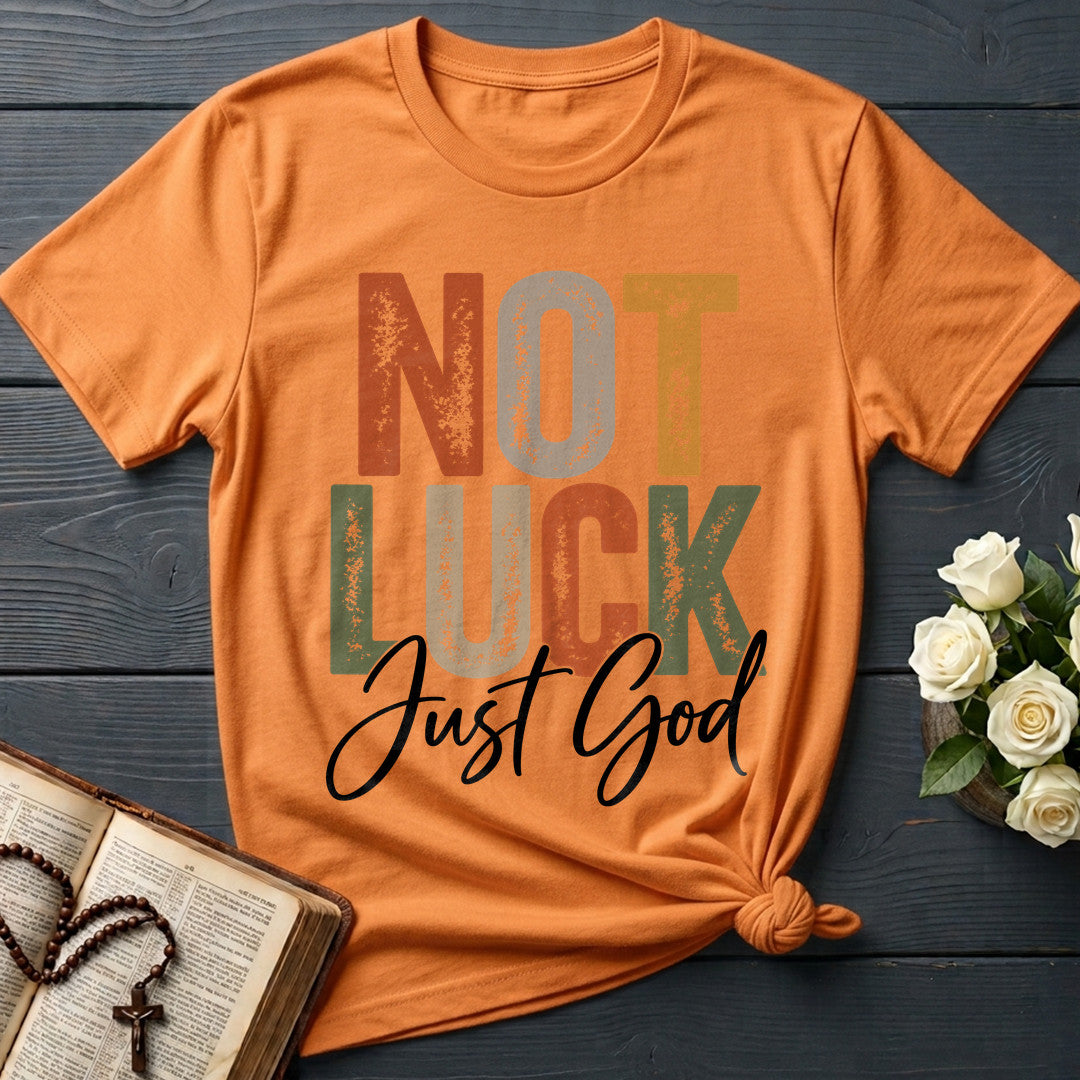 Not Luck Just God 01