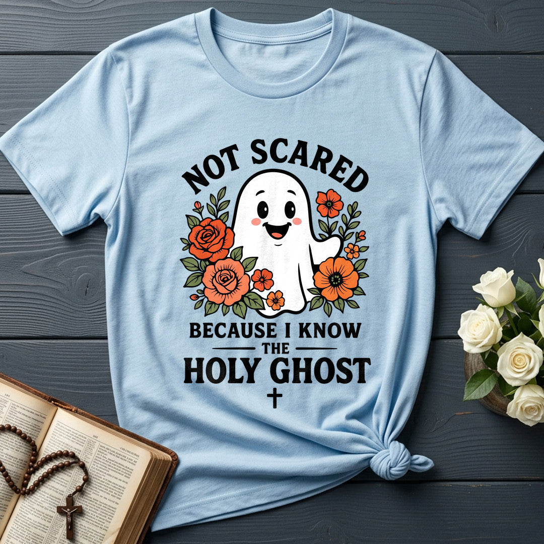 Not Scared Because I Know The Holy Ghost 01