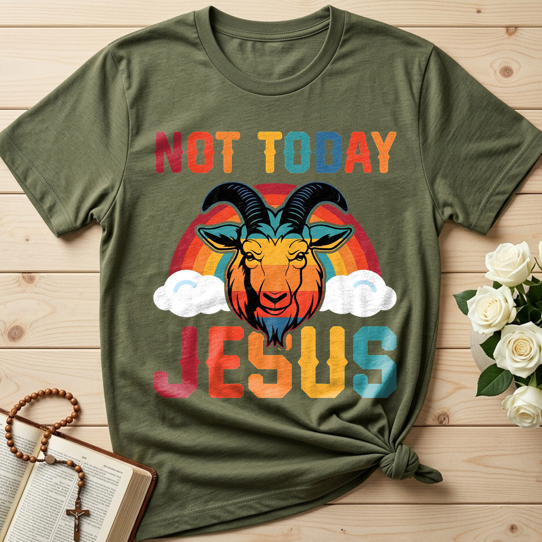 Not Today Jesus 01