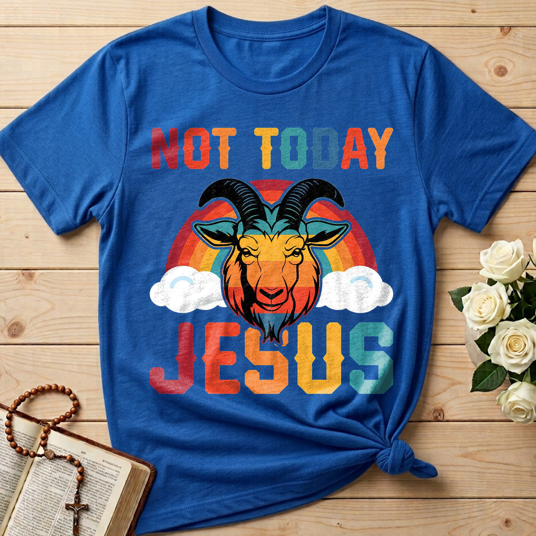 Not Today Jesus 01