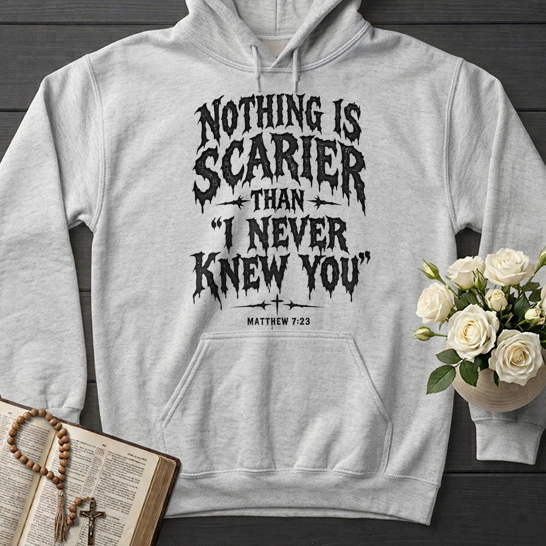 Nothing Is Scarier Than I Never Knew You Matthew 7.23 01