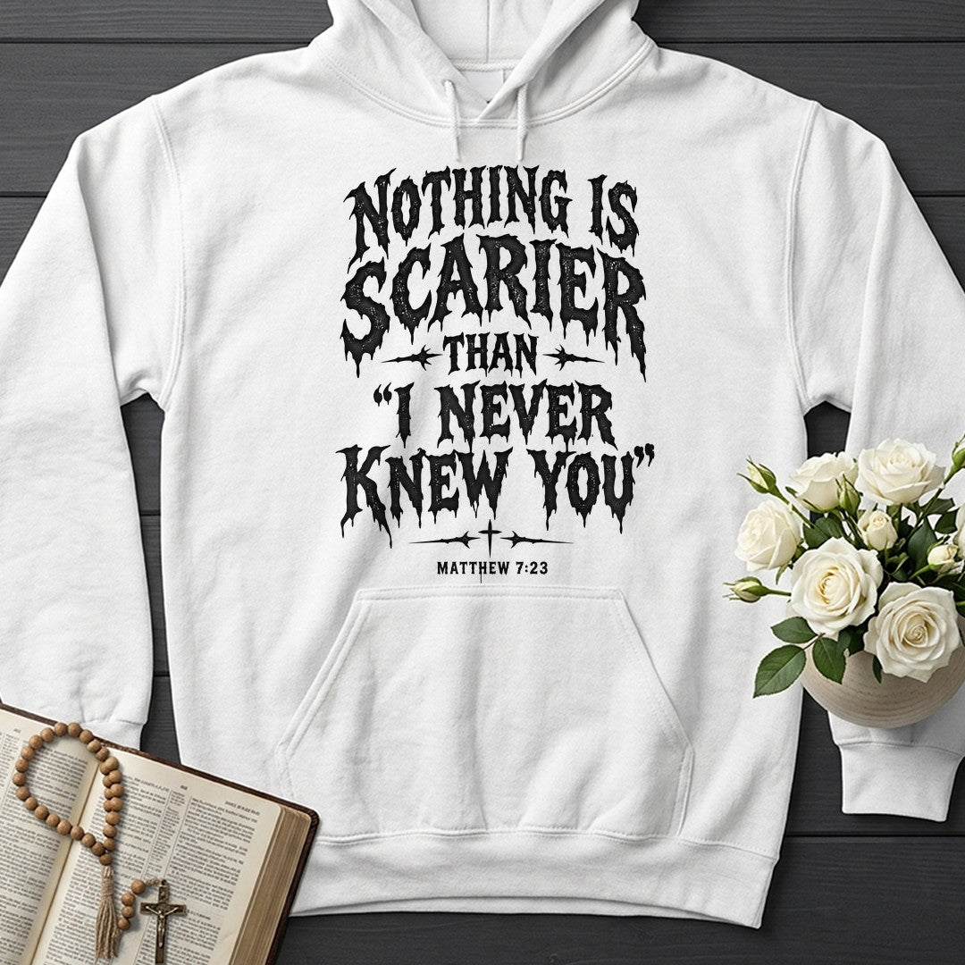 Nothing Is Scarier Than I Never Knew You Matthew 7.23 01