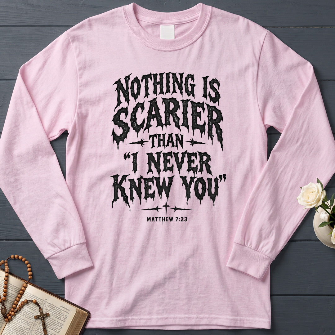 Nothing Is Scarier Than I Never Knew You Matthew 7.23 01