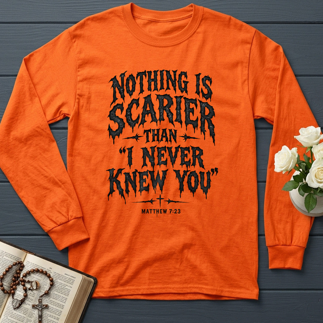 Nothing Is Scarier Than I Never Knew You Matthew 7.23 01