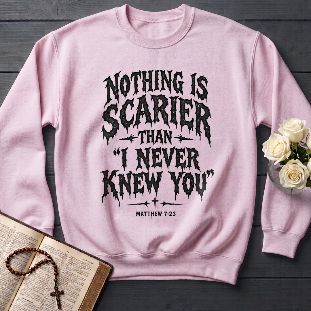 Nothing Is Scarier Than I Never Knew You Matthew 7.23 01