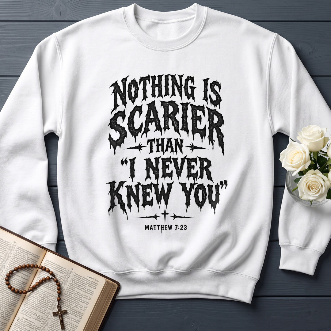 Nothing Is Scarier Than I Never Knew You Matthew 7.23 01