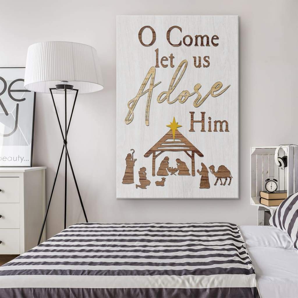 O Come Let Us Adore Him, Nativity of Jesus, Christian Christmas Wall Art