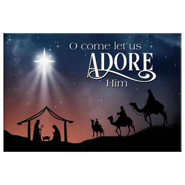 O Come Let Us Adore Him, Three Wise Men, Christmas Wall Art Canvas
