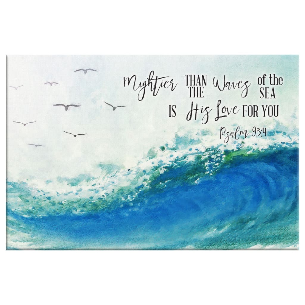 Ocean Waves, Mightier Than The Waves Of The Sea Is His Love For You, Bible Verse Wall Art Canvas