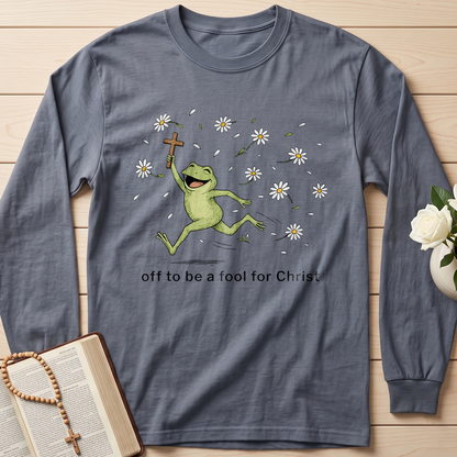Off To Be A Fool For Christ 01