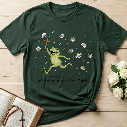 Off To Be A Fool For Christ 01
