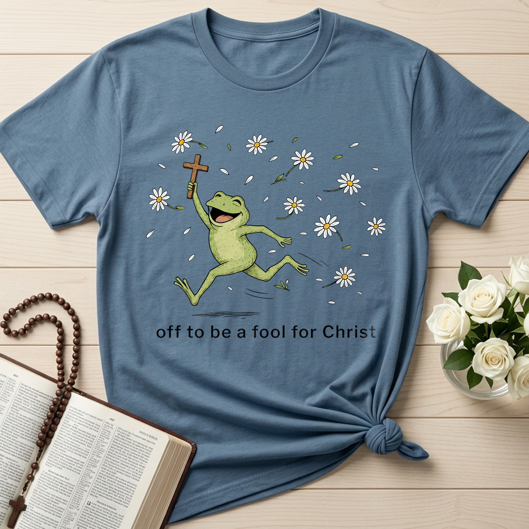 Off To Be A Fool For Christ 01