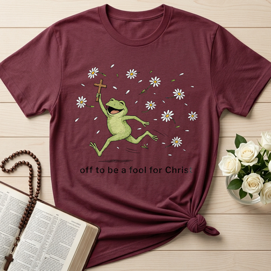 Off To Be A Fool For Christ 01