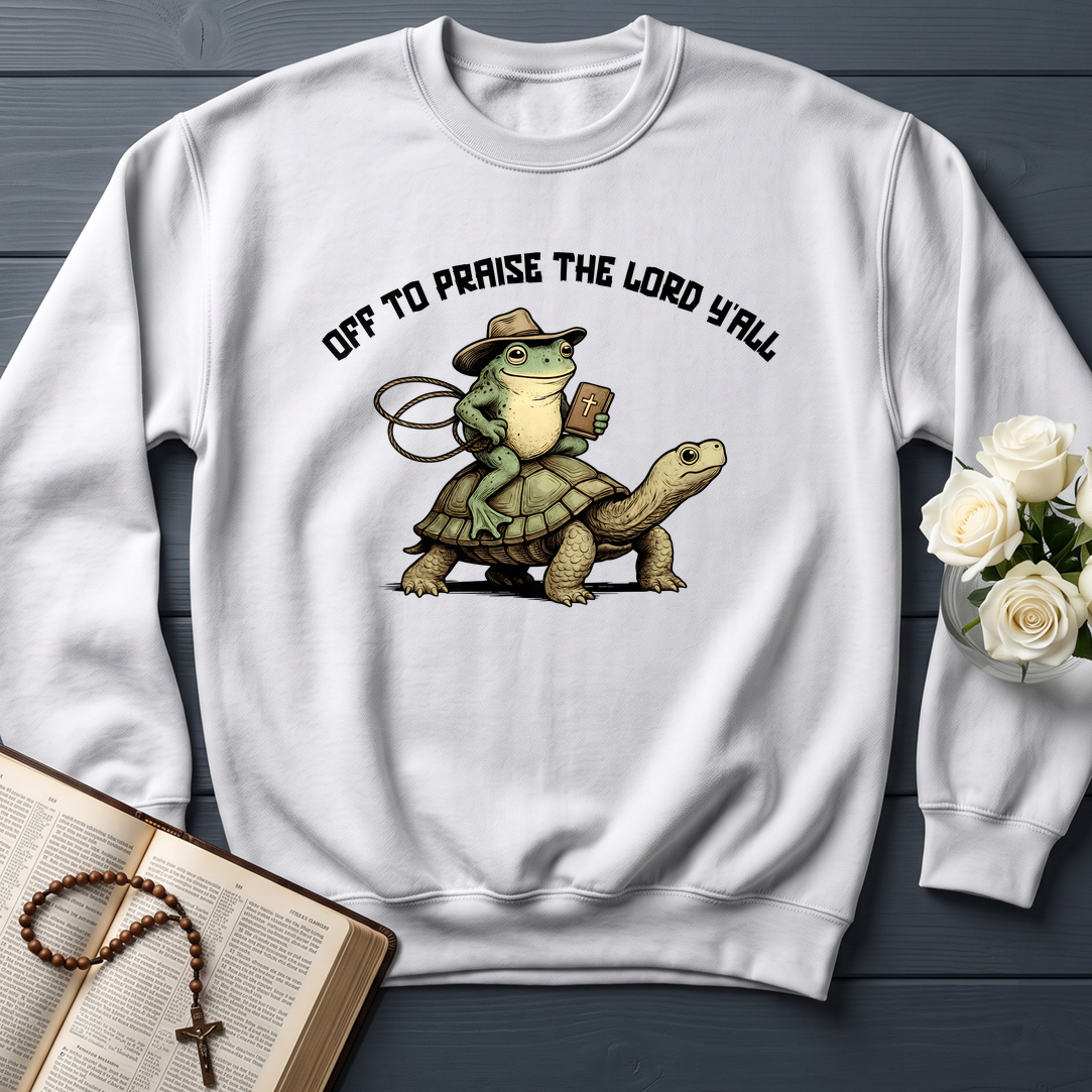 Off To Praise The Lord Y'all 01
