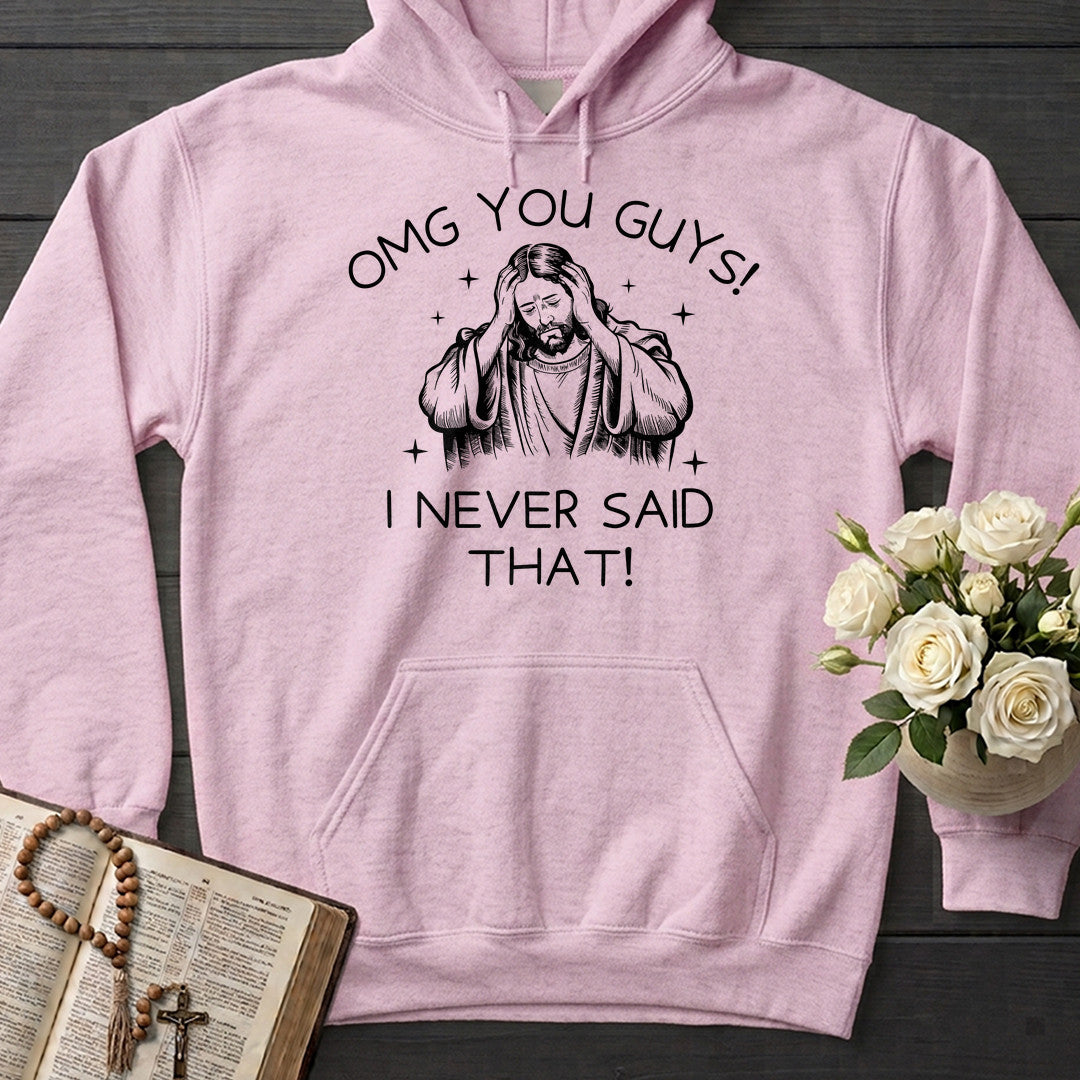 Omg You Guys I Never Said That 01