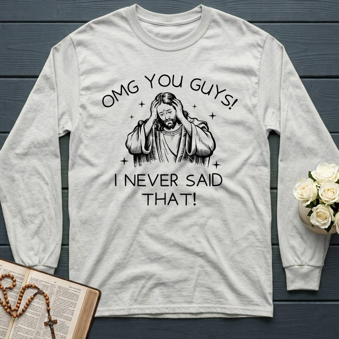 Omg You Guys I Never Said That 01