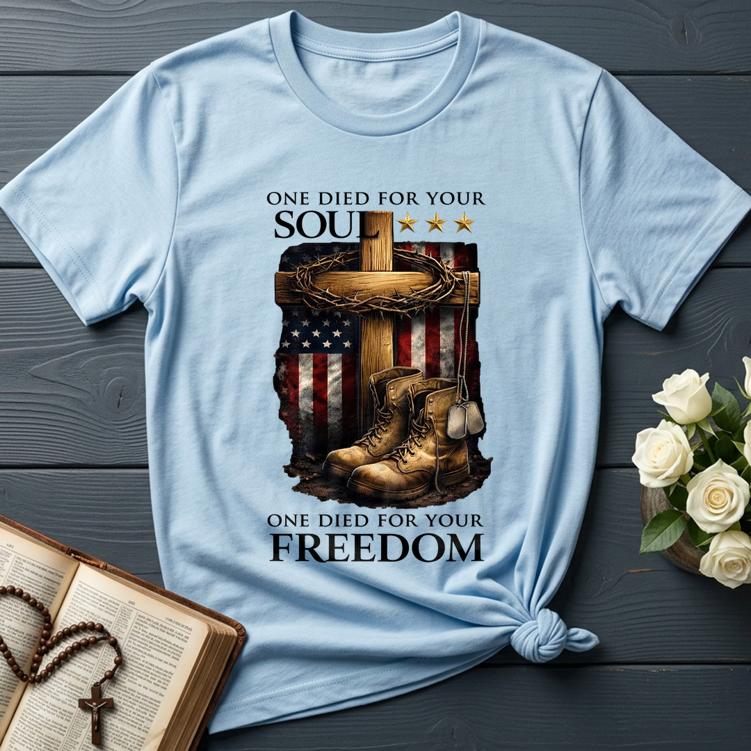 One Died For Your Soul One Died For Your Freedom 01