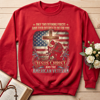 Only Two Defining Forces Have Ever Offered To Die For You 01