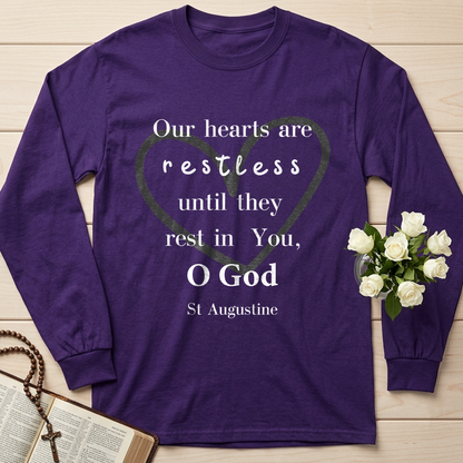 Our Hearts Are Restless Until They Rest In You O God 01