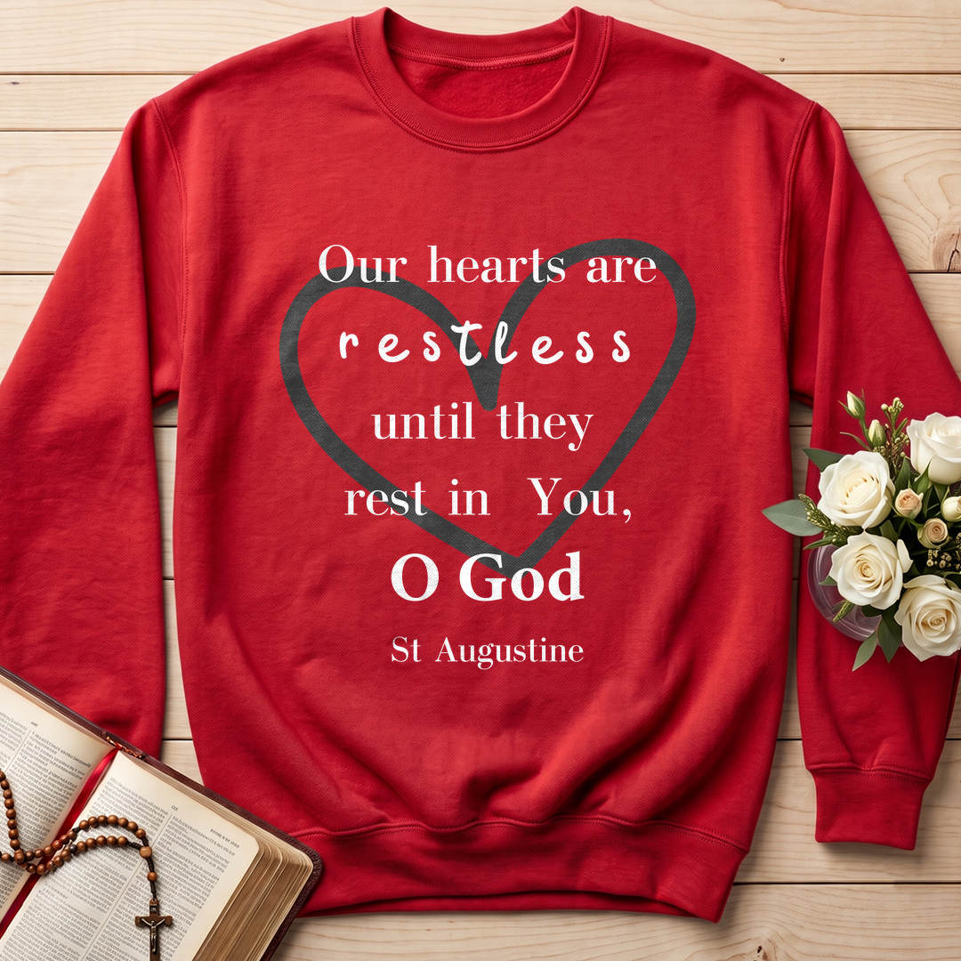 Our Hearts Are Restless Until They Rest In You O God 01
