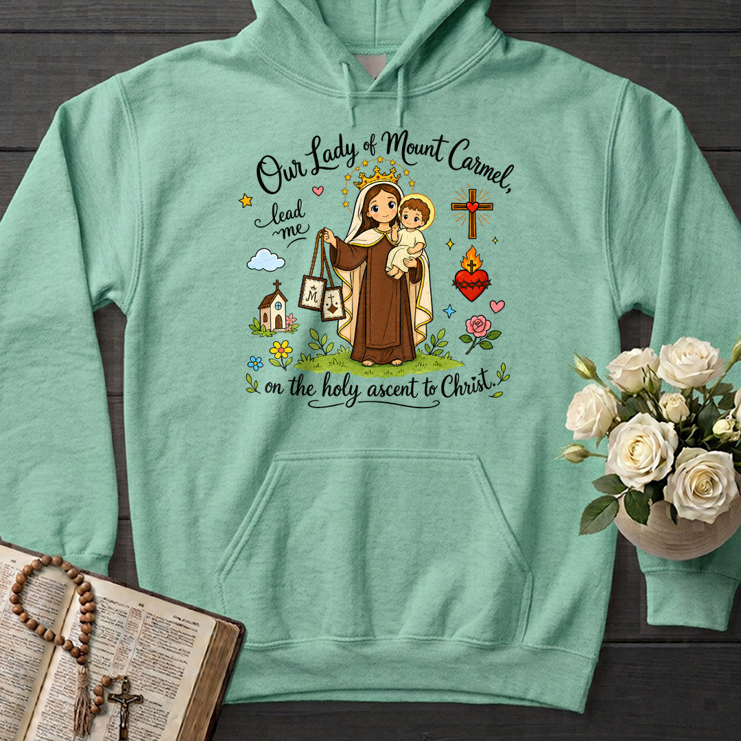Our Lady Of Mount Carmel Lead Me On The Holy Ascent To Christ 01