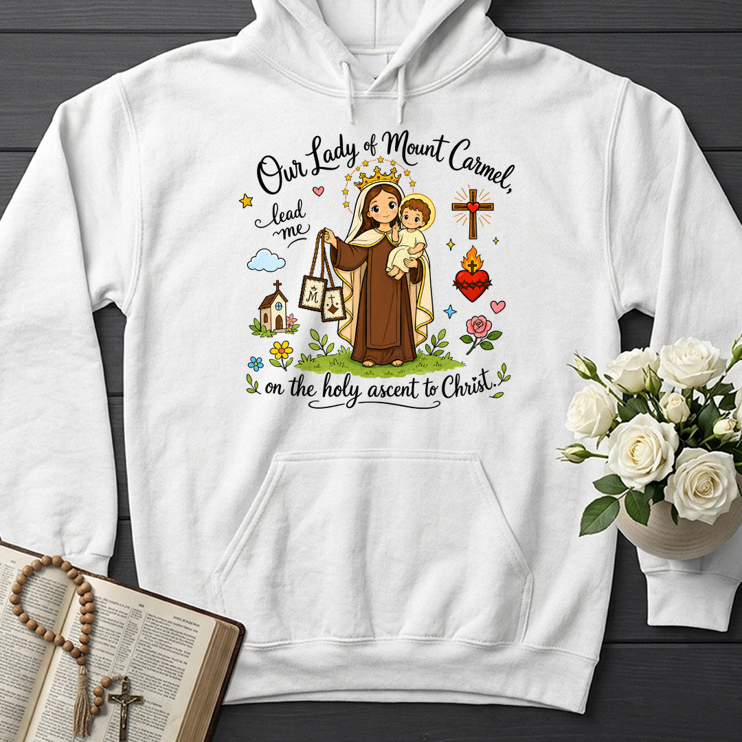 Our Lady Of Mount Carmel Lead Me On The Holy Ascent To Christ 01