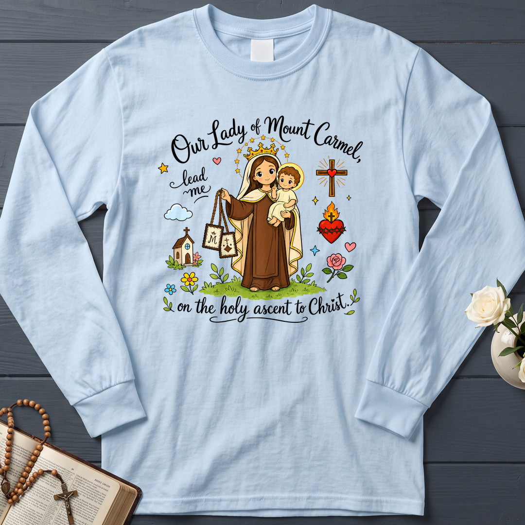 Our Lady Of Mount Carmel Lead Me On The Holy Ascent To Christ 01