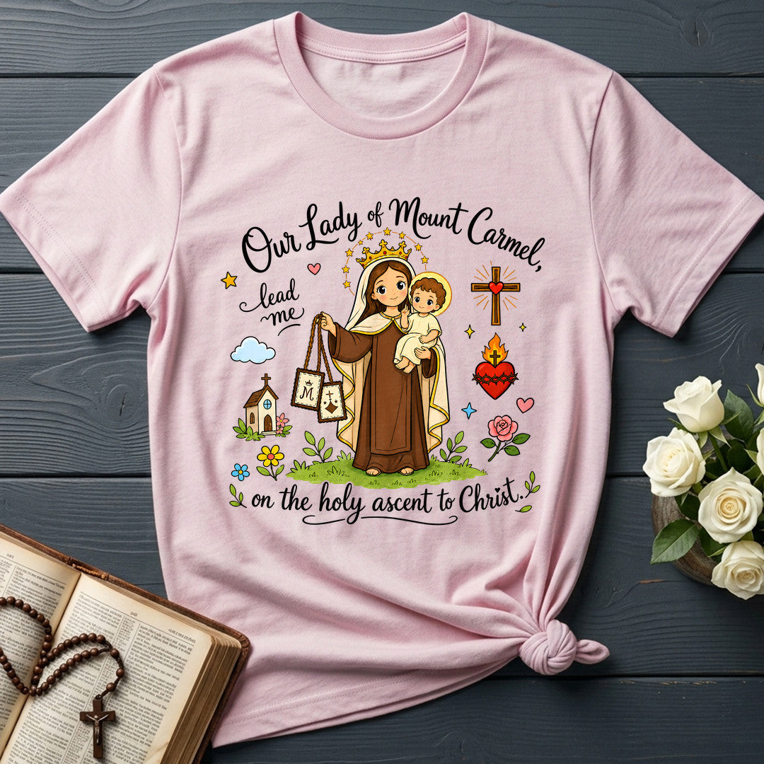 Our Lady Of Mount Carmel Lead Me On The Holy Ascent To Christ 01