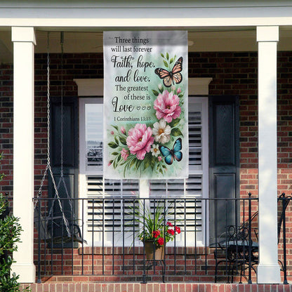 Faith, Hope, Love – Timeless Bible Verse Flag | Christian Decor for Home & Heart –