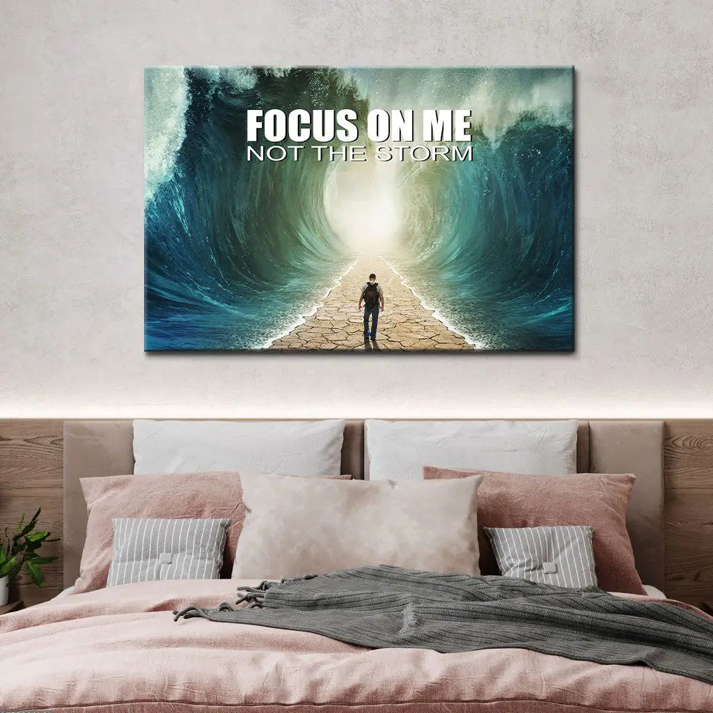 Focus On Me Not The Storm, Parting of the Red Sea, Christian Wall Art Canvas