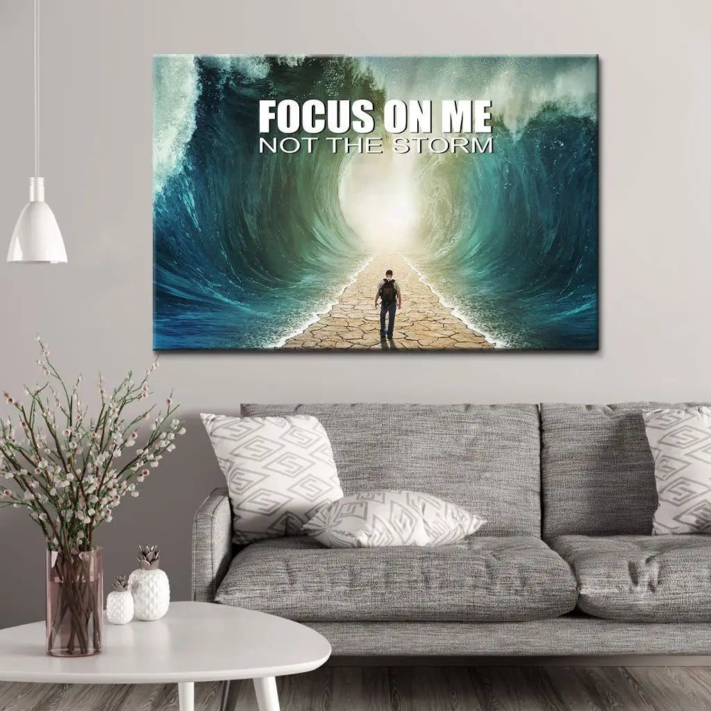 Focus On Me Not The Storm, Parting of the Red Sea, Christian Wall Art Canvas