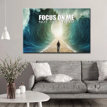 Focus On Me Not The Storm, Parting of the Red Sea, Christian Wall Art Canvas