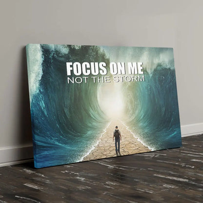 Focus On Me Not The Storm, Parting of the Red Sea, Christian Wall Art Canvas