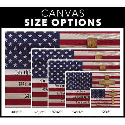 Stand For The Flag And Kneel For The Cross, American Flag And Cross, Patriotic Wall Art Canvas