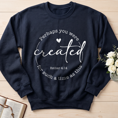 Perhaps You Were Created For Such A Time As This Esther 4.14 05