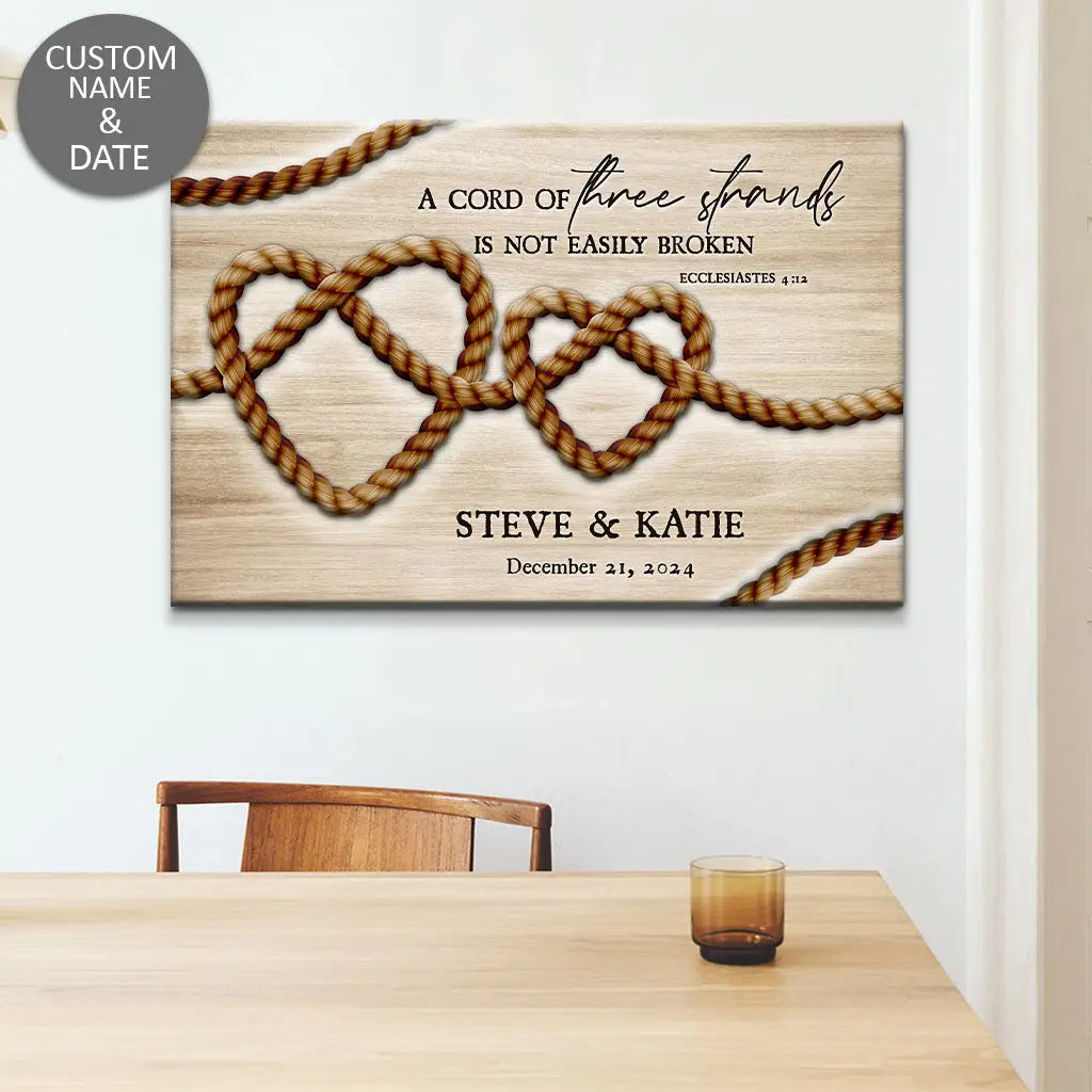 Personalized, A Cord Of Three Strands Is Not Easily Broken Ecclesiastes 4:12, Wall Art Canvas