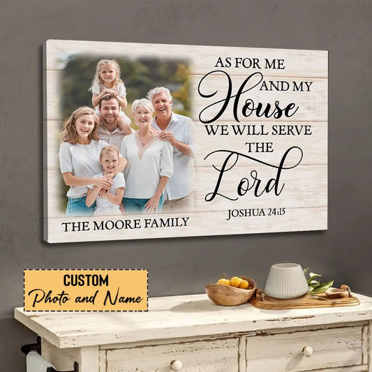 Personalized, As for Me and My House Joshua 24:15, Custom Family Name & Photo, Wall Art Canvas