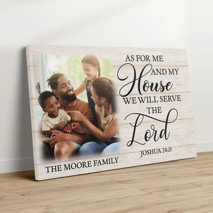 Personalized, As for Me and My House Joshua 24:15, Custom Family Name & Photo, Wall Art Canvas