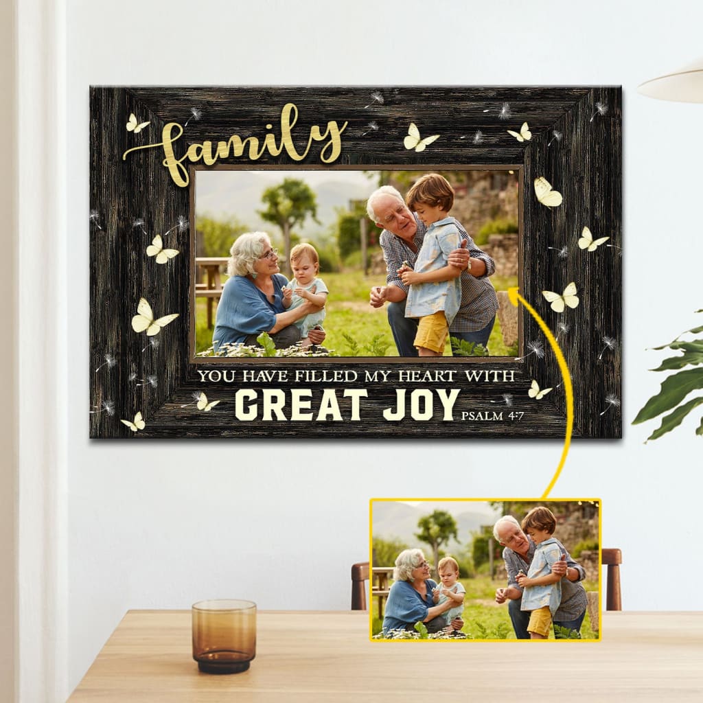 You Have Filled My Heart With Great Joy – Personalized Custom Photo Canvas