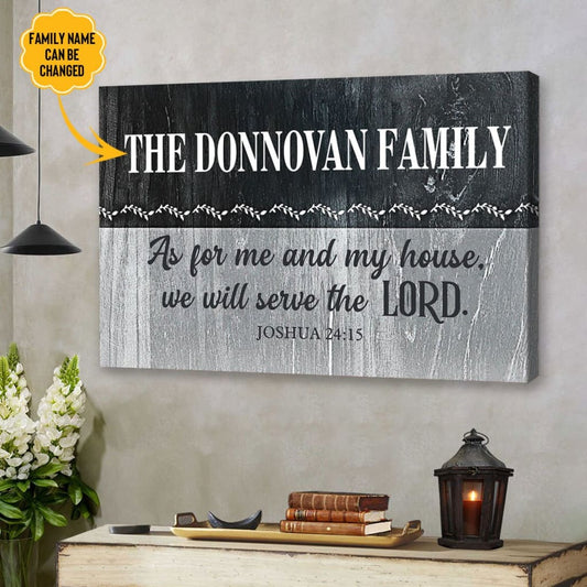 Personalized, As For Me And My House Joshua 24:15 Wall Art Canvas With Custom Family Name