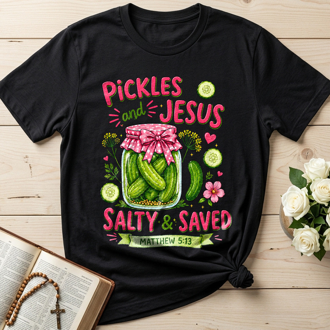 Pickles And Jesus Salty And Saved Matthew 5.13 01
