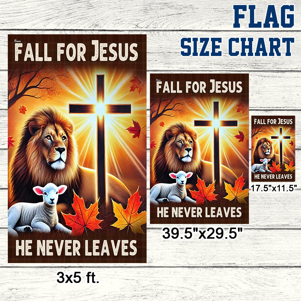 Jesus Fall Flag Fall For Jesus He Never Leaves God Lion of Judah Flag
