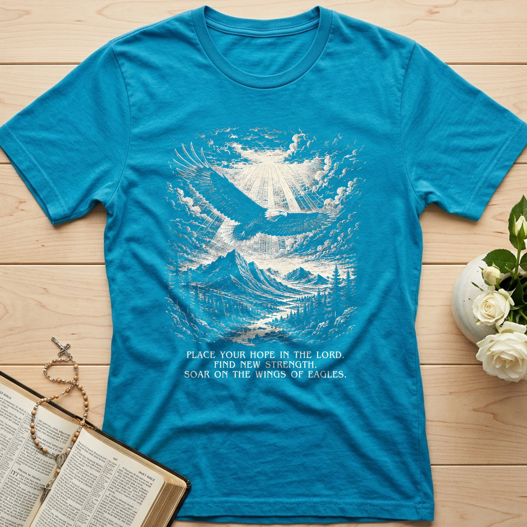 Place Your Hope In The Lord Find New Strength Soar On The Wings Of Eagles 01