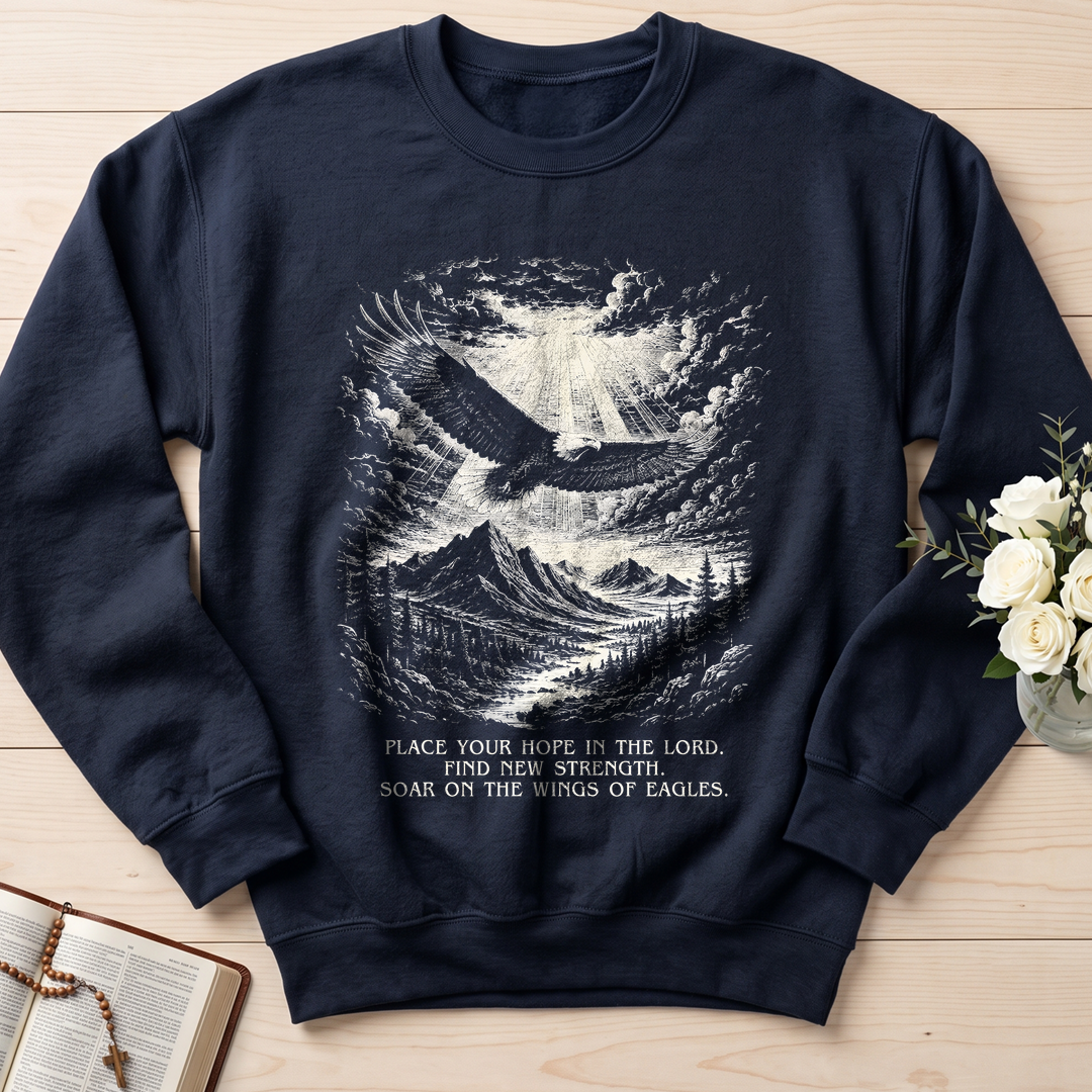 Place Your Hope In The Lord Find New Strength Soar On The Wings Of Eagles 01