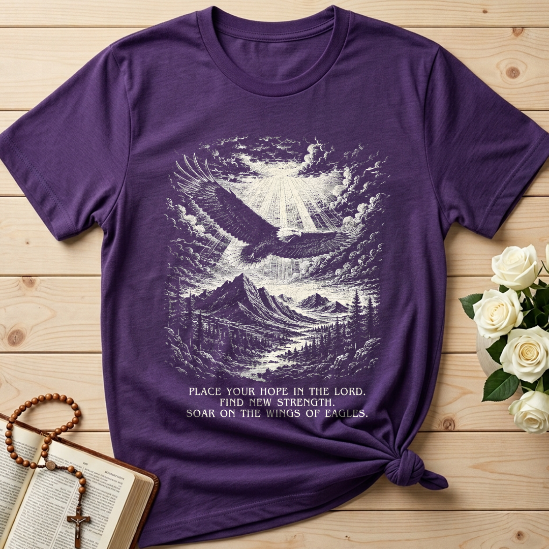 Place Your Hope In The Lord Find New Strength Soar On The Wings Of Eagles 01