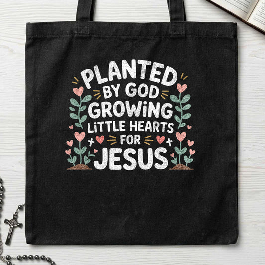 Planted By God Growing Little Hearts For Jesus 01