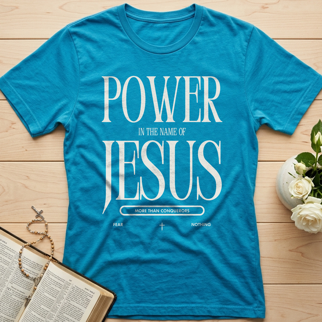 Power In The Name Of Jesus More Than Conquerors Fear Nothing 01