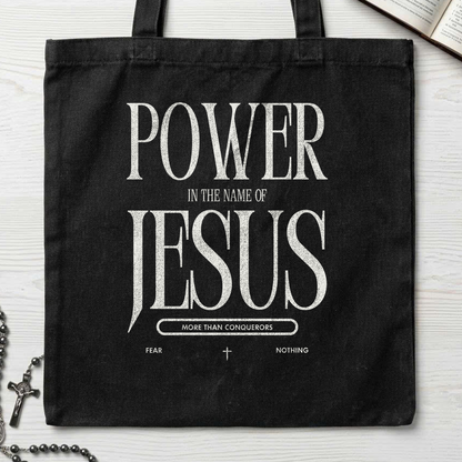 Power In The Name Of Jesus More Than Conquerors Fear Nothing 01