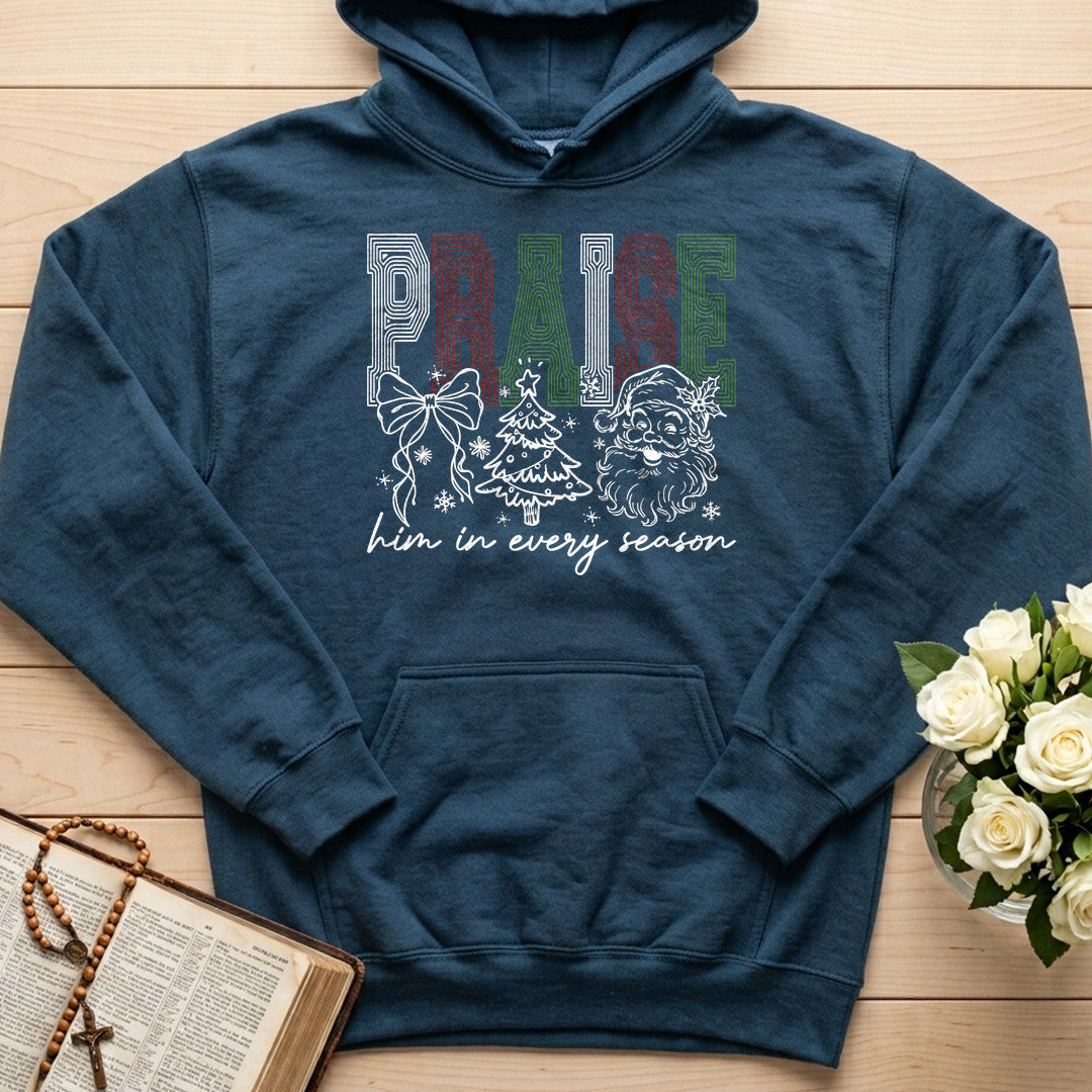 Praise Him In Every Season 01