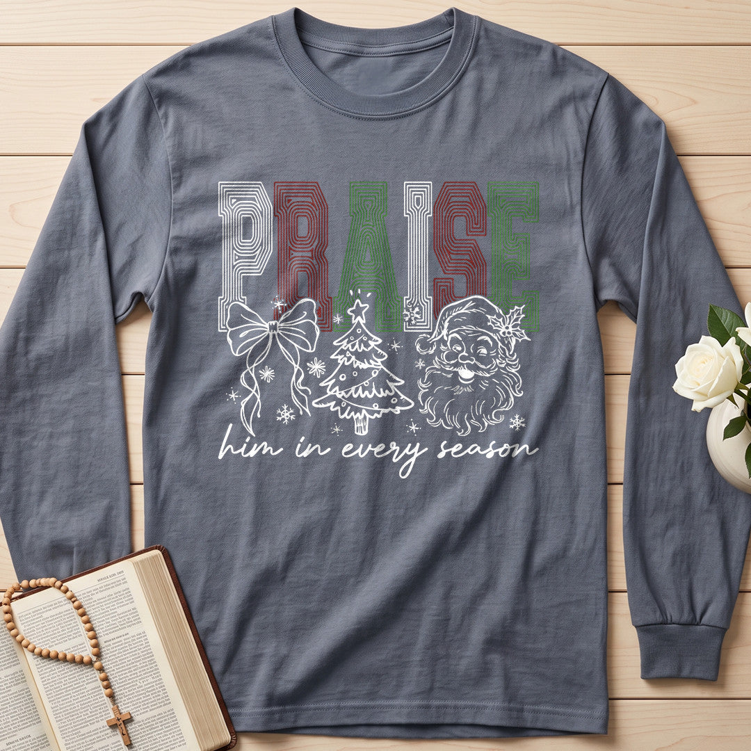 Praise Him In Every Season 01